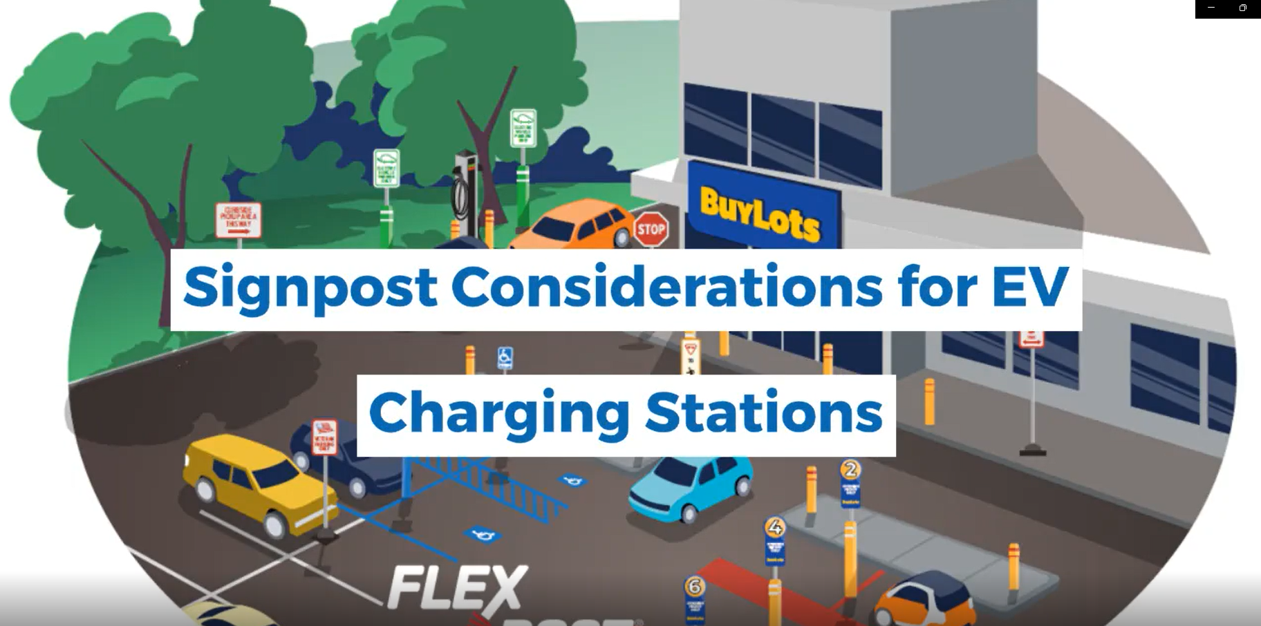 FlexPost - Signpost Considerations for EV Charging Stations